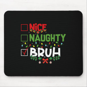 Mousepad Bela travessa Bruh Engraçado Natal Homens Mulheres