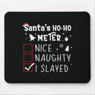 Mousepad Bela travessura, Eu Matei A Lista De Natal A Jogar