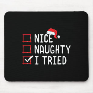 Mousepad Bela travessura, Eu Tentei A Lista De Natal