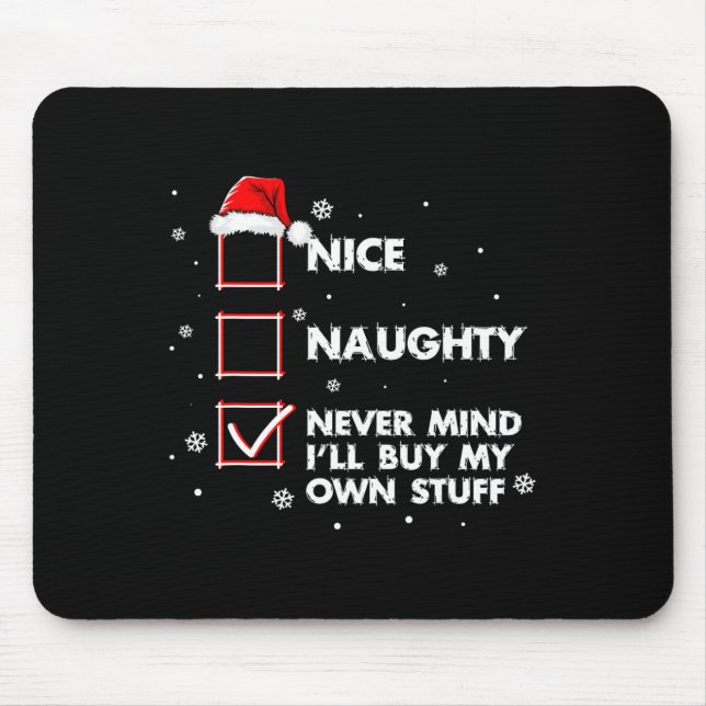 Mousepad Bela travessura Não importa se eu Comprar minhas p (Frente)