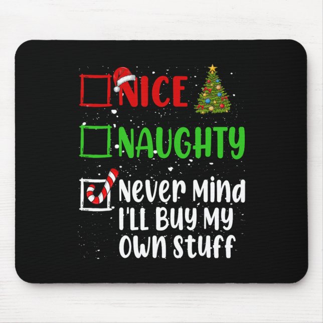 Mousepad Bela travessura, não se importa de Comprar minhas  (Frente)