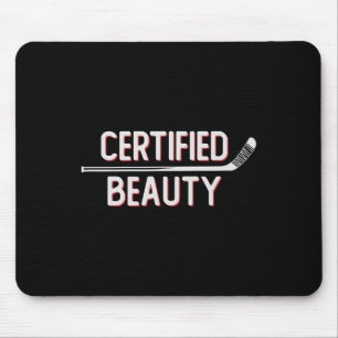 Mousepad Beleza Certificada Piada de Hockey no Gelo Gíria W