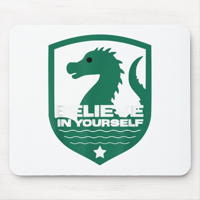 Mousepad Believe In Yourself Funny Motivational Loch Ness M (Frente)