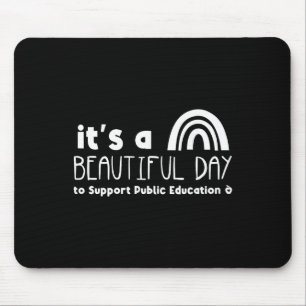 Mousepad Belíssimo Dia Para Apoiar o Professor de Educação