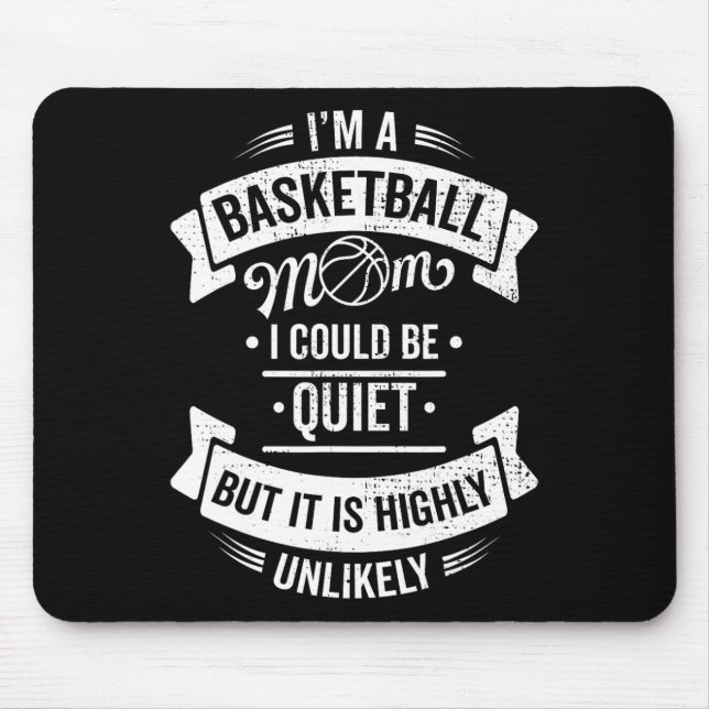 Mousepad Belo Basquete Sou Uma Mãe De Basquete Eu Podia Ser (Frente)
