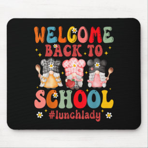 Mousepad Bem-vindo de Volta à Senhora do Almoço da Cafeteri