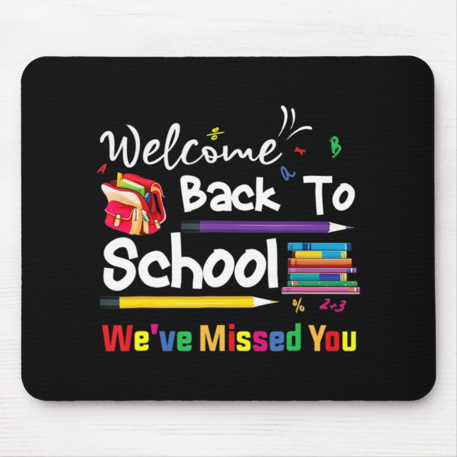 Mousepad Bem-vindos de volta à escola... ... ... ... ... .. (Frente)
