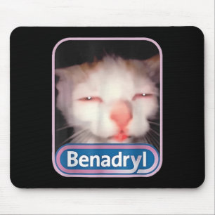 Mousepad Benadryl Meme Cat Engraçados Gatos Adolescentes Ca