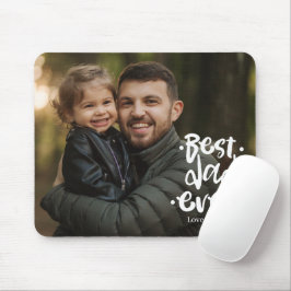 Mousepad Best Dad ever Photo Father's Day Gift Daughter