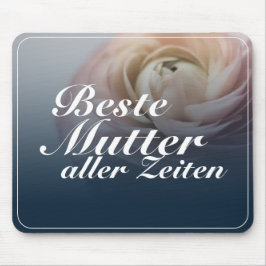 Mousepad Beste Mutter aller Zeiten mit großer rosa Rosa