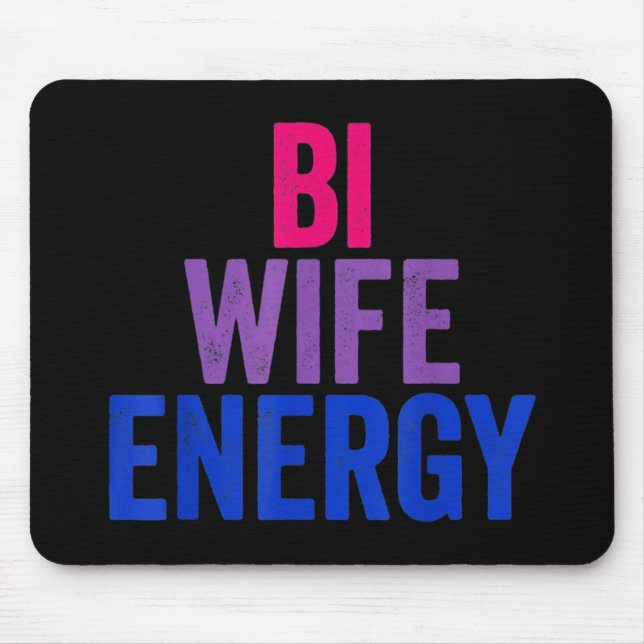Mousepad Bi Wife Energy Bisexual Pride (Frente)