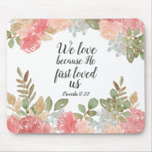 Mousepad Bíblia Floral Moderna 1 John 4:19