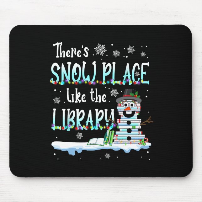Mousepad Bibliotecário Não Há Lugar Como a Biblioteca no Na (Frente)