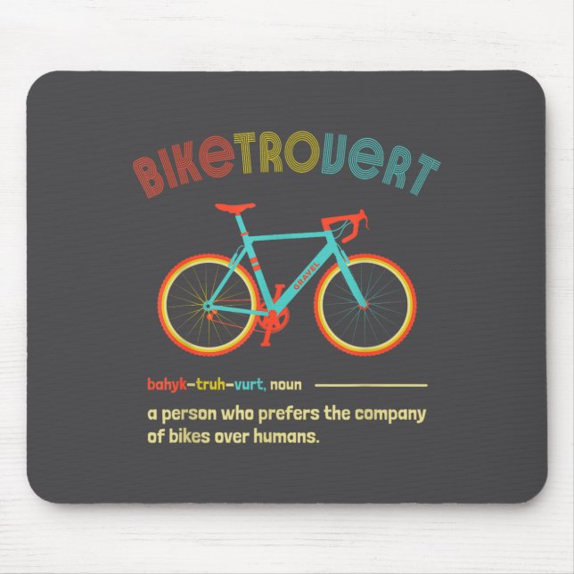 Mousepad Bicicleta de Cascalho Biketrovert Citação Divertid (Frente)