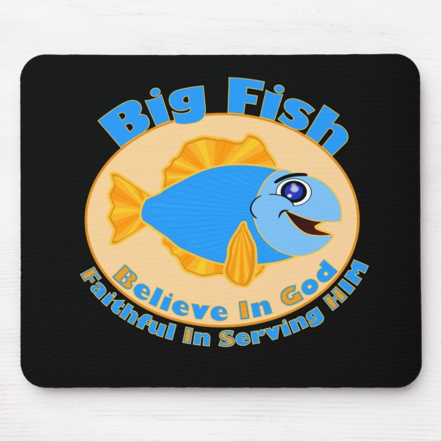 Mousepad Big Fish Acredita em Deus (Frente)