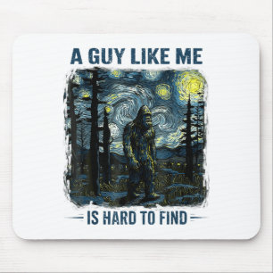 Mousepad Bigfoot Engraçado Um Cara Como Eu é Difícil de Enc