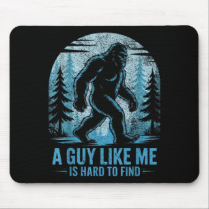 Mousepad Bigfoot Engraçado Um Cara Como Eu é Difícil de Enc
