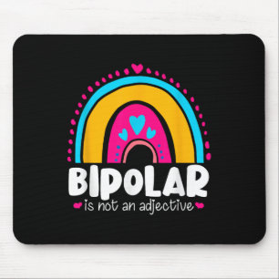 Mousepad Bipolar Não É Um Adjetivo Awarenes Mentais