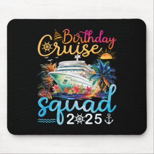 Mousepad Birthday Cruise Squad 2025 Cruise Festa de anivers