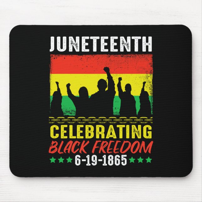 Mousepad Black Freedom June 19 1865 JuneteAfrican Amer (Frente)