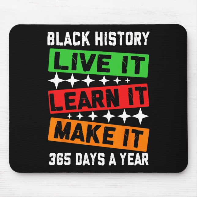Mousepad Black History Month 2025 Live It Learning It Make  (Frente)