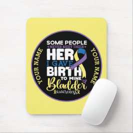 Mousepad Bladder warrior Some People Never Meet Their Hero