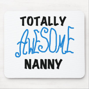 Mousepad Blue Totalmente Incrível Nanny T-shirts e presente