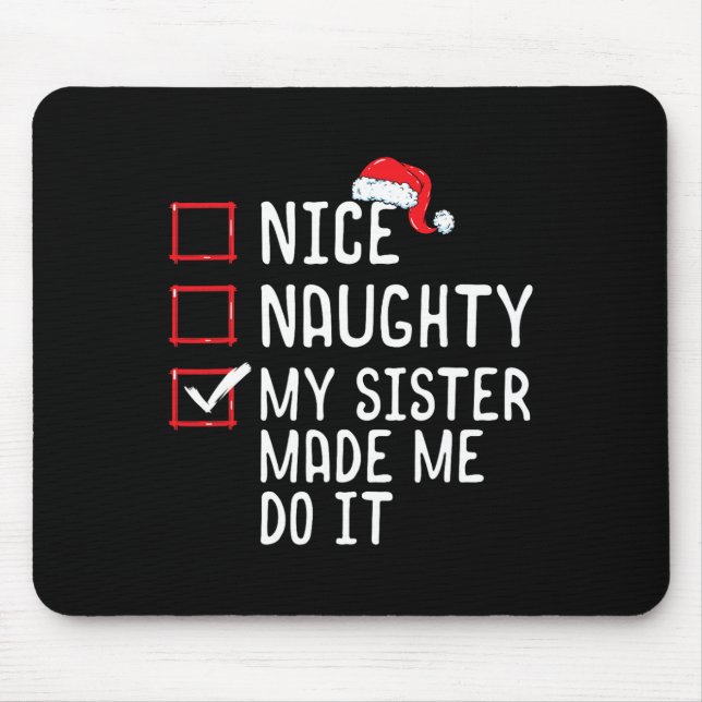 Mousepad Boa Noite Minha Irmã Me Fez Fazer Isso De Natal (Frente)