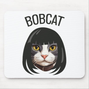 Mousepad Bobcat Funny Cat Bob Haircut Trending Comedy Cat G