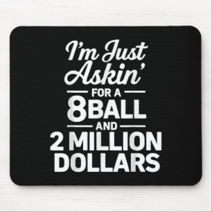 Mousepad Bola Engraçada De Oito E Citação De 2 Milhões De D