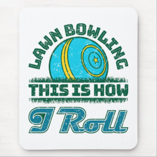 Mousepad Boliche De Lawn É Assim Que Eu Rolo