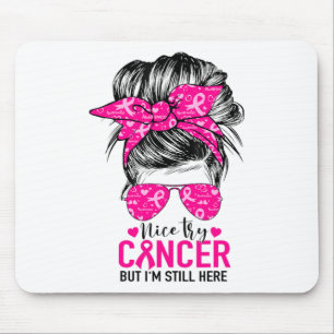 Mousepad Bom Cancer, mas ainda estou aqui Cancer de peito A