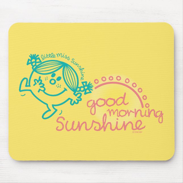 Mousepad Bom dia Pequena Senhorita Sunshine (Frente)