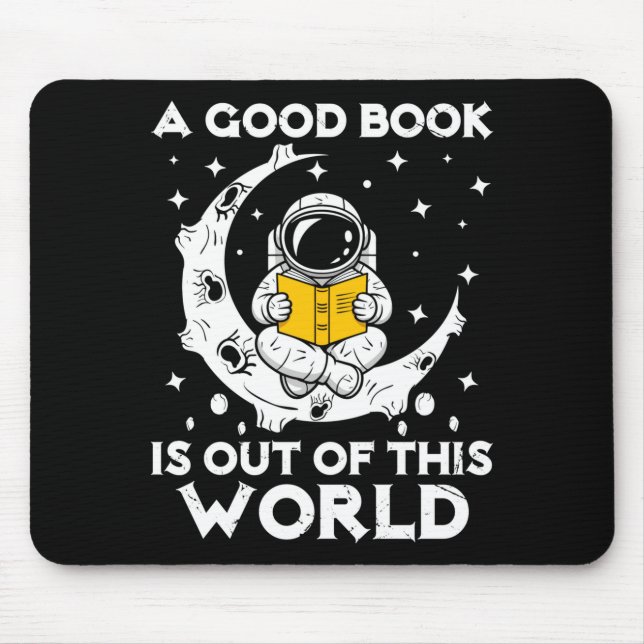 Mousepad Bom livro é astronauta da lua fora deste mundo (Frente)