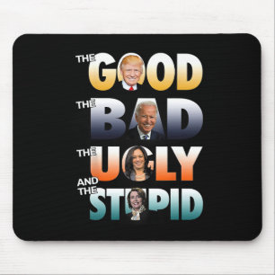 Mousepad Bom Trump O Mau Biden O Bom O Mau O Feio
