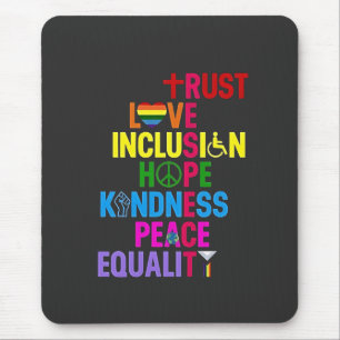 Mousepad Bondade Paz Igualdade Amor Inclusão Esperança