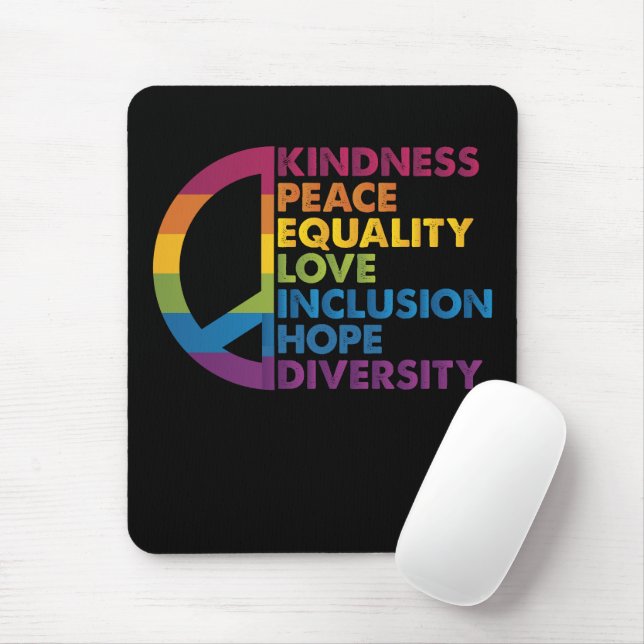 Mousepad Bondade Paz Igualdade Amor Inclusão Esperança Dive (Com mouse)