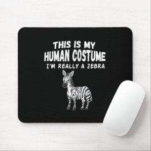 Mousepad Bonita Esta é a minha fantasia humana. Sou mesmo u