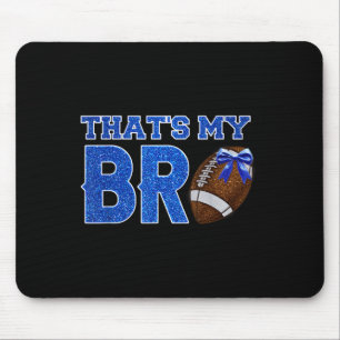Mousepad Bonito Que Meu Irmão Aplausos De Futebol Irmã Azul