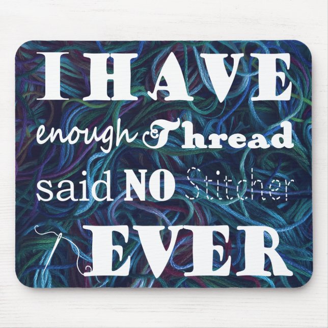 Mousepad Bordados Não Suficientes Artesanatos De Corta-Pão  (Frente)