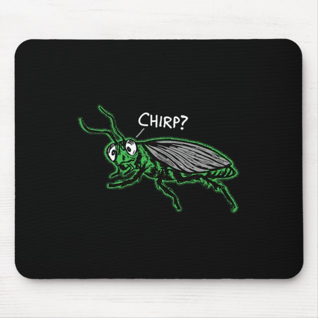 Mousepad Bored Cricket Chirping chirp' Funny Boring Sarcasm (Frente)