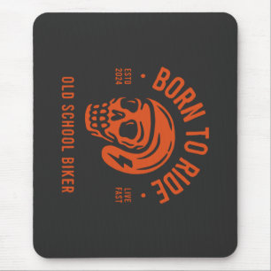 Mousepad Born to Ride