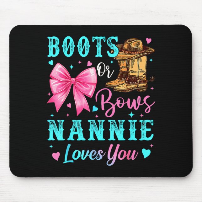 Mousepad Botas Ou Arcos Nannie Ama Você Revelação de Gênero (Frente)