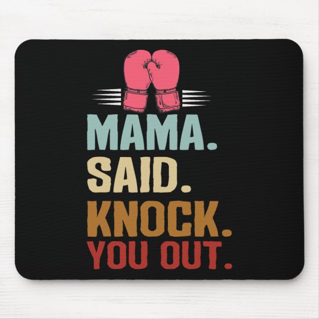Mousepad Boxe Kickboxing Mamãe Disse Nocautear Você Dia das (Frente)