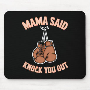 Mousepad Boxin Kickboxing Mama Disse Knock U Fighting S