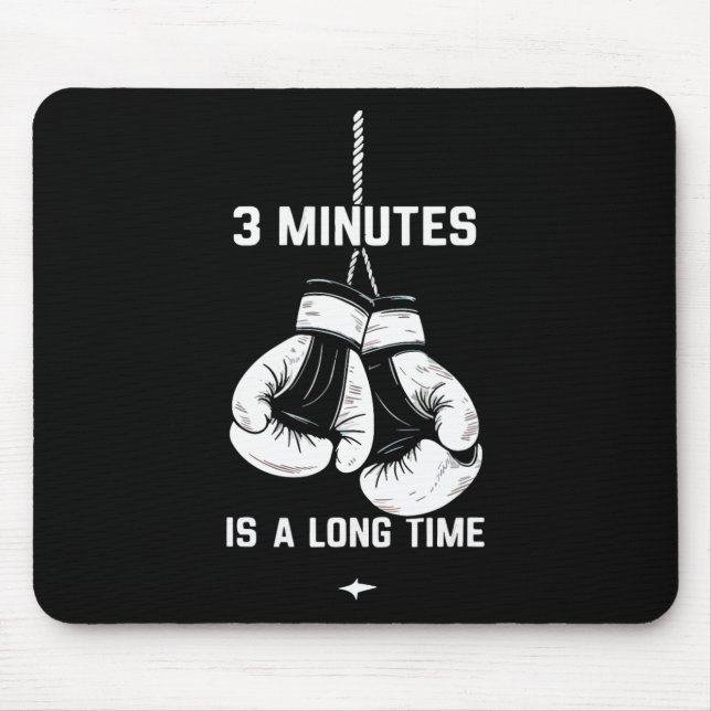 Mousepad Boxing Kickboxing Boxer 3 Minutes Is A Long Time F (Frente)