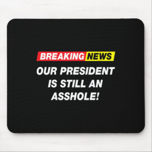 Mousepad Breaking News Nosso Presidente Anti Trump Engraçad
