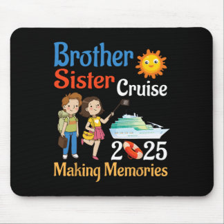 Mousepad Brother And Sister Cruise 2025 Trip Making Memorie