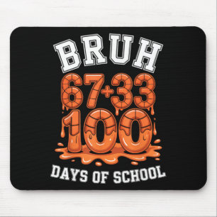 Mousepad Bruh 67+33 100 dias de escola meme de matemática d