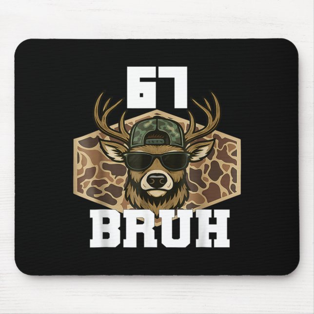 Mousepad Bruh 67 Deer Funny Deer Hunting Camo Hat Youth Tee (Frente)